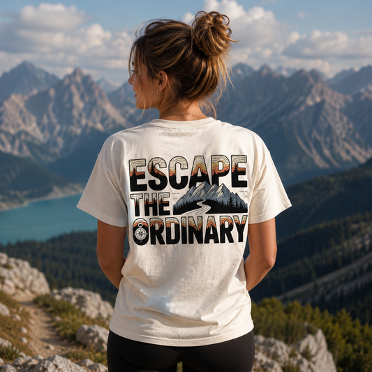 Escape the Ordinary